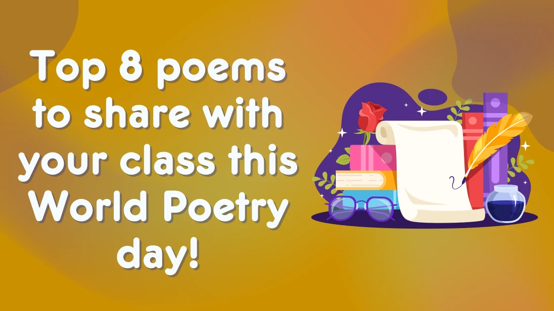 SATs Companion's Top 8 Children's Poems to share with your class this World Poetry day!
